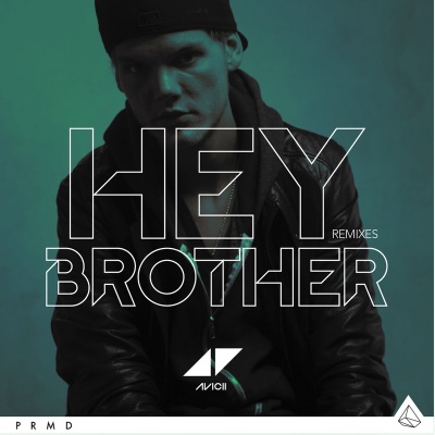 Hey Brother (Remixes)