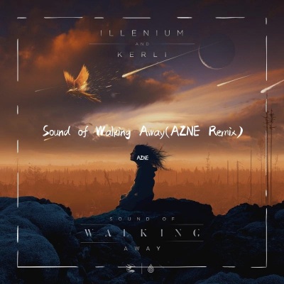 Sound of walking away (AZNE Remix)