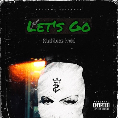 Let's Go (Explicit)