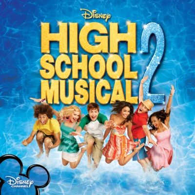 High School Musical 2 (Original Soundtrack)