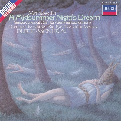 Mendelssohn: A Midsummer Night's Dream etc.