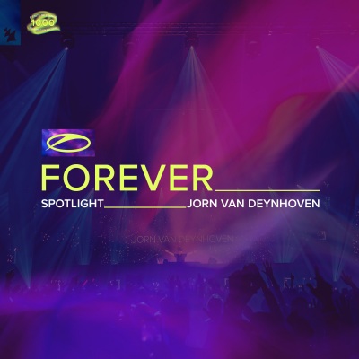 A State Of Trance FOREVER Spotlight: Jorn van Deynhoven