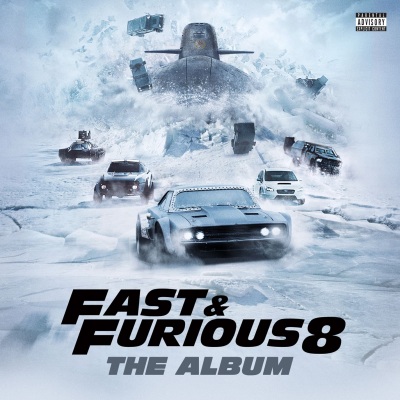 Fast & Furious 8: The Album (Explicit)