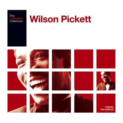 The Definitive Wilson Pickett