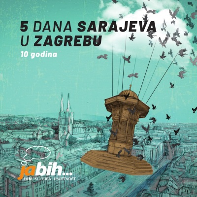 Ja Bih...5 Dana Sarajeva U Zagrebu,10 Godina