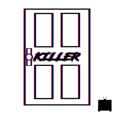 KILLER