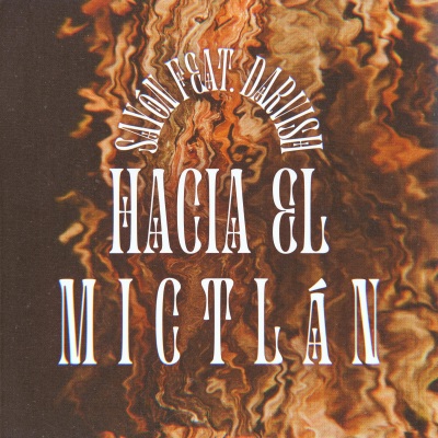 Hacia El Mictlán (feat. Darvish)