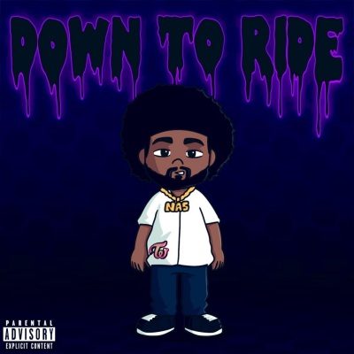 Down To Ride (Explicit)