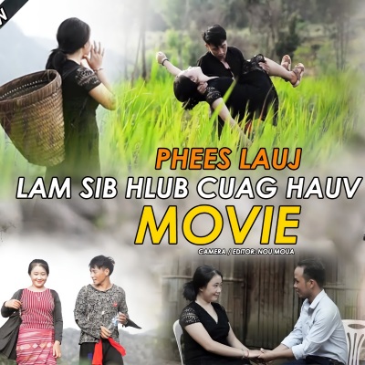 Lam sib hlub cuag hauv movie