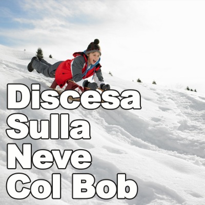 Discesa Sulla Neve Col Bob