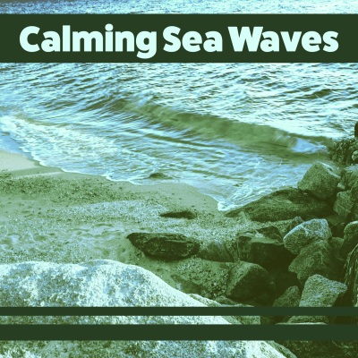 Calming Sea Waves – Relaxing Sounds to Calm Down, Healing Water Waves, New Age Music to Rest