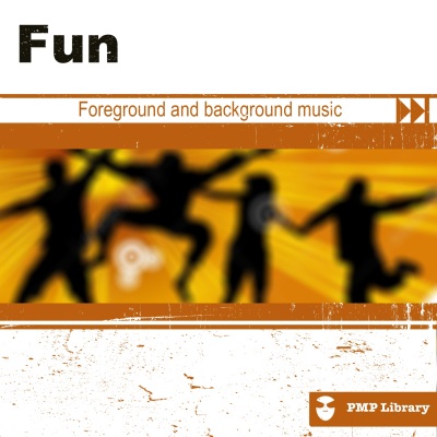 PMP Library: Fun (Foreground and Background Music for Tv, Movie, Advertising and Corporate Video)