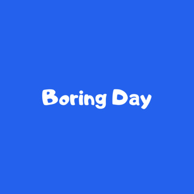 Boring Day (女声版)