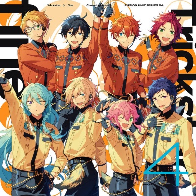 Trickstar ✕ fine「Crossing×Heart」 あんさんぶるスターズ！！ FUSION UNIT SERIES 04