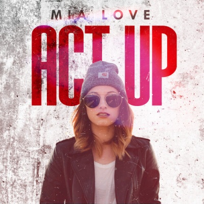 Act Up (Explicit)