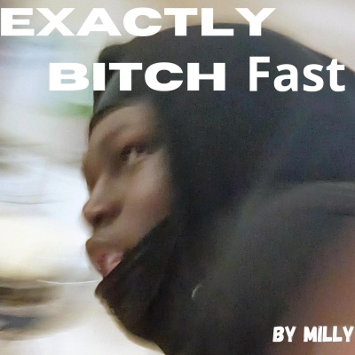 Exactly ***** (Fast) [Explicit]