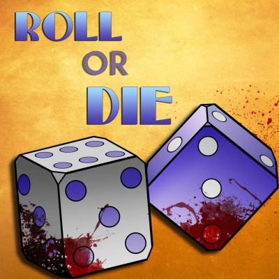 Roll or Die