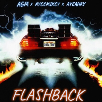 FlashBack (feat. AyeeMikey & AyeAhky)