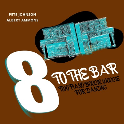Pete Johnson - Boogie Woogie Man