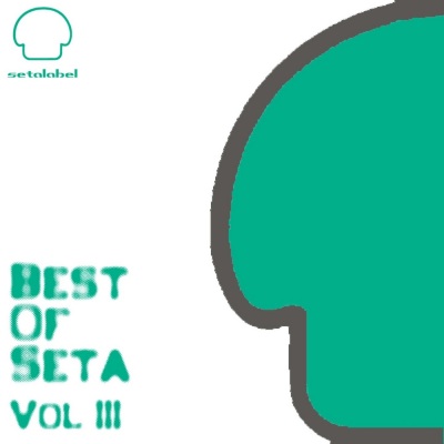 Best Of Seta, Vol. III