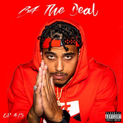 B4 the Deal (Explicit)