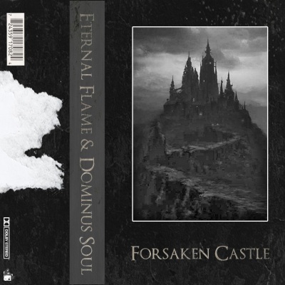 Forsaken Castle (feat. Eternal Flame) [Explicit]