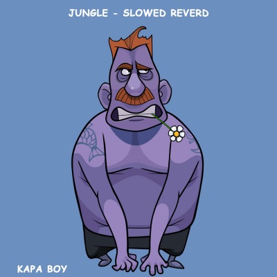 Jungle (Slowed Reverb) [Explicit]