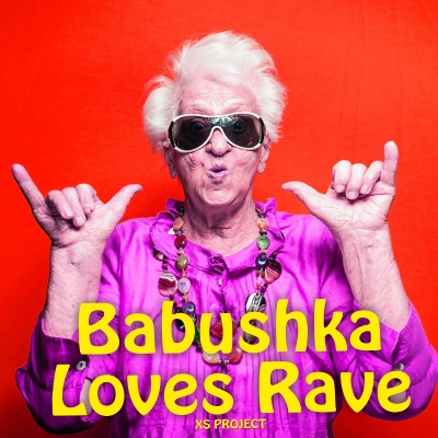 Babushka Loves Rave