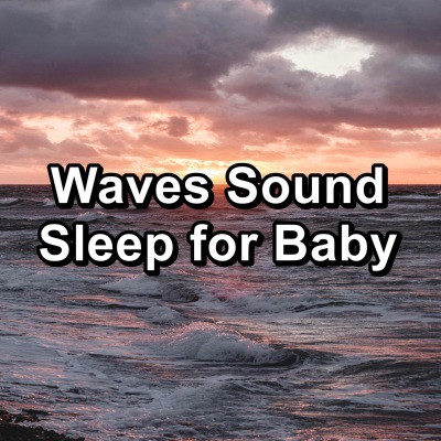 Waves Sound Sleep for Baby