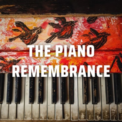 The Piano Remembrance