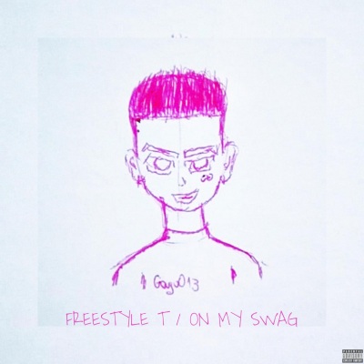 Freestyle T / On My Swag (feat. TUMANOs)