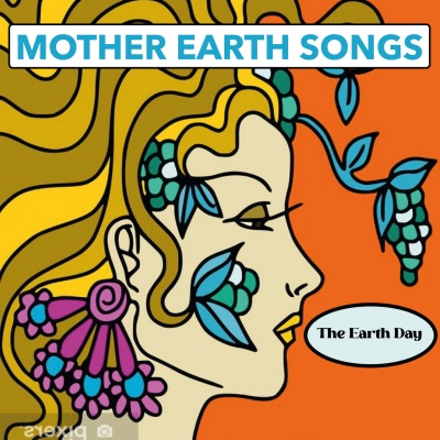 Mother Earth Songs (Earth Day)