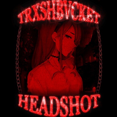 HEADSHOT (Explicit)