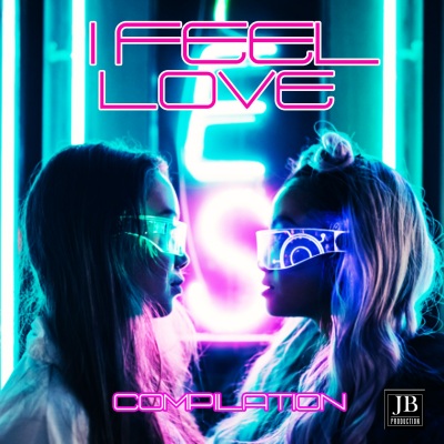 I Feel Love Compilation