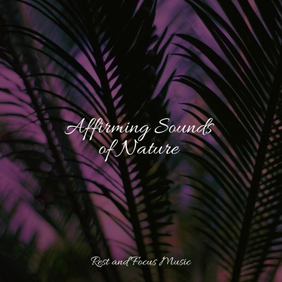 Affirming Sounds of Nature