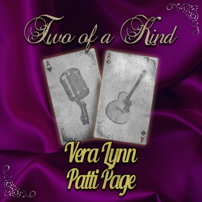 Two of a Kind: Vera Lynn & Patti Page