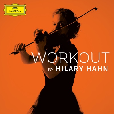 Workout by Hilary Hahn