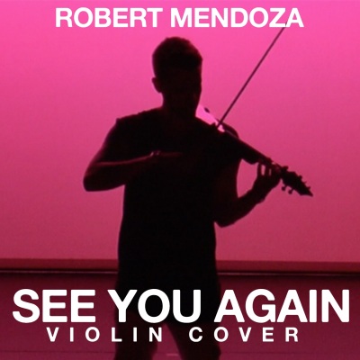 Robert Mendoza - See You Again