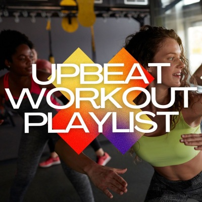 Upbeat Workout Playlist