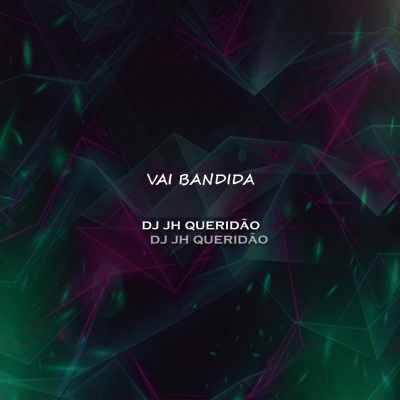 VAI BANDIDA (feat. Mc Cyclope) [Explicit]