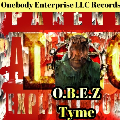 O.B.E.Z Tyme (Explicit)