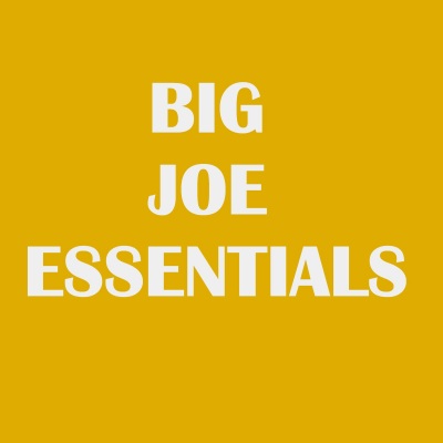 Big Joe Essentials