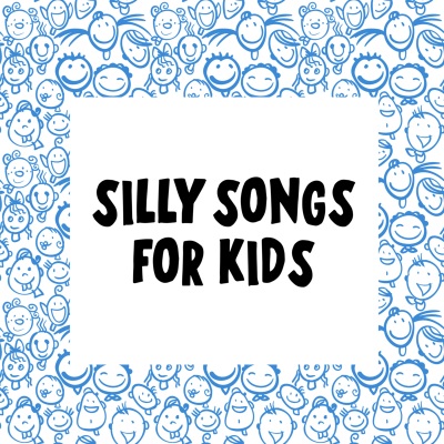 Silly Songs For Kids