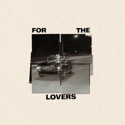 For the Lovers (Explicit)