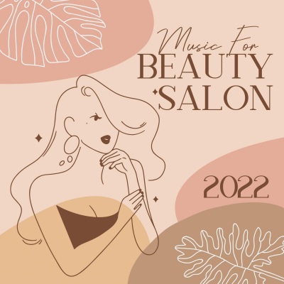 Music For Beauty Salon 2022