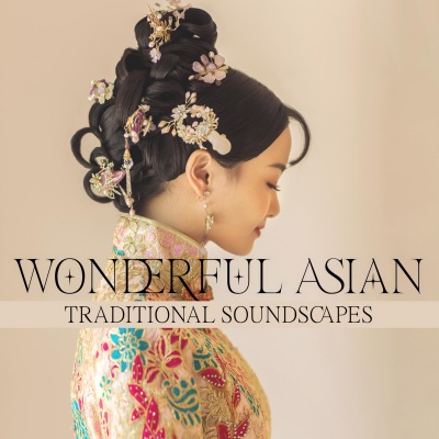 Wonderful Asian Traditional Soundscapes