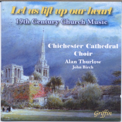 Let us Lift up our Heart: 19th Century Victorian Church Music