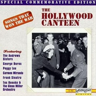 Songs that Won the War (Hollywood Canteen)