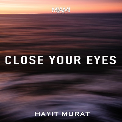 Close Your Eyes