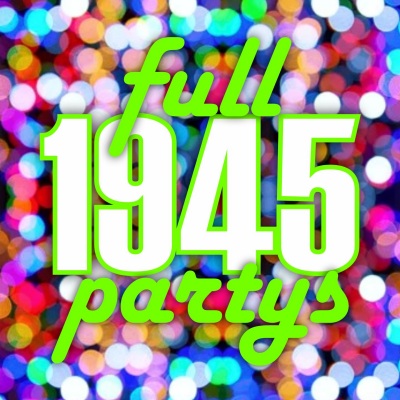 Various - Full Partys 1945